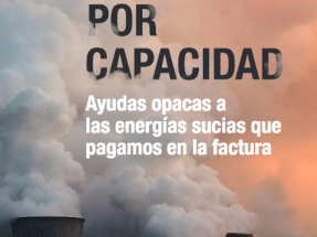  18.000 M€ regalados en pagos por capacidad a las eléctricas