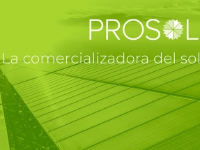 Nace Prosol, nueva comercializadora con una oferta específica para el autoconsumo