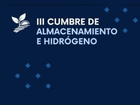 ¿Por qué no te puedes perder la III Cumbre de Almacenamiento e Hidrógeno Renovable de UNEF?